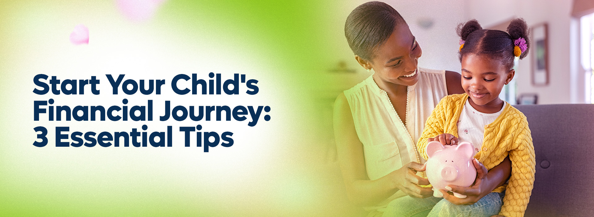 Mapema Ndio Best for Your Child’s Financial Success